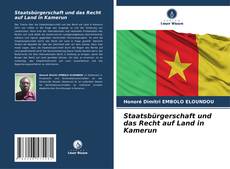 Bookcover of Staatsbürgerschaft und das Recht auf Land in Kamerun