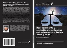 Buchcover von Reconocimiento y ejecución de sentencias extranjeras entre Arabia Saudí y EE.UU.