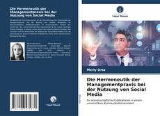 Buchcover von Die Hermeneutik der Managementpraxis bei der Nutzung von Social Media
