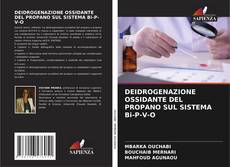 Bookcover of DEIDROGENAZIONE OSSIDANTE DEL PROPANO SUL SISTEMA Bi-P-V-O