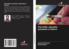 Обложка Faccette: passato, presente e futuro