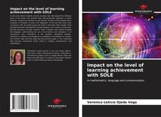 Portada del libro de Impact on the level of learning achievement with SOLE