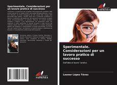 Capa do livro de Sperimentale. Considerazioni per un lavoro pratico di successo 