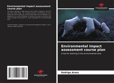 Bookcover of Environmental impact assessment course plan