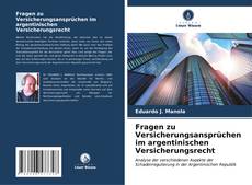 Portada del libro de Fragen zu Versicherungsansprüchen im argentinischen Versicherungsrecht