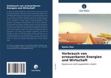 Buchcover von Verbrauch von erneuerbaren Energien und Wirtschaft