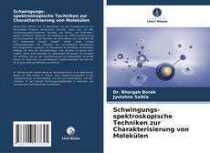Bookcover of Schwingungs- spektroskopische Techniken zur Charakterisierung von Molekülen