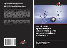 Copertina di Tecniche di spettroscopia vibrazionale per la caratterizzazione molecolare
