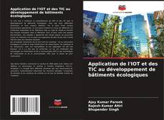 Capa do livro de Application de l'IOT et des TIC au développement de bâtiments écologiques 