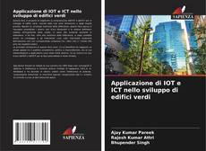 Copertina di Applicazione di IOT e ICT nello sviluppo di edifici verdi