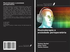 Buchcover von Musicoterapia e ansiedade perioperatória