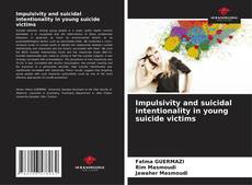 Portada del libro de Impulsivity and suicidal intentionality in young suicide victims