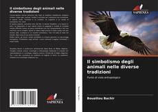 Copertina di Il simbolismo degli animali nelle diverse tradizioni