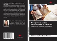 Capa do livro de Neo-governacular architecture in Curitiba 