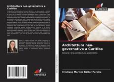 Capa do livro de Architettura neo-governativa a Curitiba 