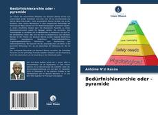 Portada del libro de Bedürfnishierarchie oder -pyramide