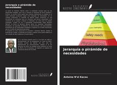 Capa do livro de Jerarquía o pirámide de necesidades 