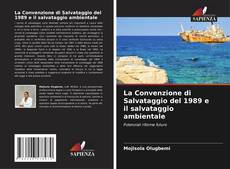 Buchcover von La Convenzione di Salvataggio del 1989 e il salvataggio ambientale