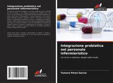 Buchcover von Integrazione probiotica nel personale infermieristico