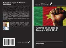 Turismo en el país de Bamoun: 1985-2010 kitap kapağı