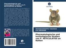 Capa do livro de Pharmakologische und toxikologische Studien von P. RETICULATUS an Ratten 