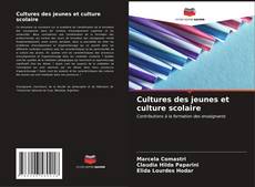 Capa do livro de Cultures des jeunes et culture scolaire 