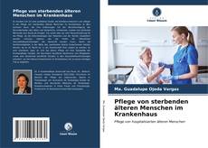 Capa do livro de Pflege von sterbenden älteren Menschen im Krankenhaus 