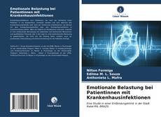 Capa do livro de Emotionale Belastung bei Patientinnen mit Krankenhausinfektionen 