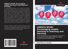 UNESCO BYOD: Encouraging mobile learning in teaching and learning kitap kapağı