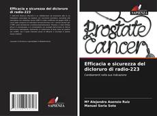 Bookcover of Efficacia e sicurezza del dicloruro di radio-223