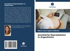 Bookcover of Assistierte Reproduktion in Argentinien