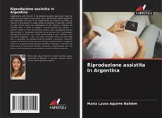 Capa do livro de Riproduzione assistita in Argentina 