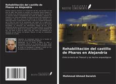 Buchcover von Rehabilitación del castillo de Pharos en Alejandría
