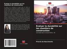 Buchcover von Évaluer la durabilité sur les chantiers de construction