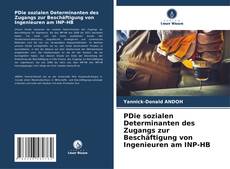 PDie sozialen Determinanten des Zugangs zur Beschäftigung von Ingenieuren am INP-HB kitap kapağı