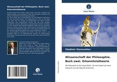Обложка Wissenschaft der Philosophie. Buch zwei. Erkenntnistheorie