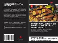 Capa do livro de FOREST MANAGEMENT ON CONCESSIONS CCF 024/11 and CCF 025/11 