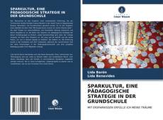 Bookcover of SPARKULTUR, EINE PÄDAGOGISCHE STRATEGIE IN DER GRUNDSCHULE