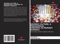 Couverture de SAVINGS CULTURE, A PEDAGOGICAL STRATEGY IN PRIMARY SCHOOLS