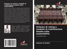 Bookcover of Sistema di rating e modello di riabilitazione basato sulla sostenibilità