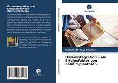 Osseointegration - ein Erfolgsfaktor von Zahnimplantaten kitap kapağı