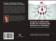 Progrès et difficultés Droits de l'homme des femmes en Colombie kitap kapağı
