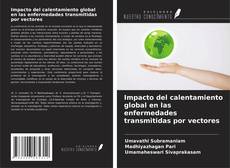 Capa do livro de Impacto del calentamiento global en las enfermedades transmitidas por vectores 