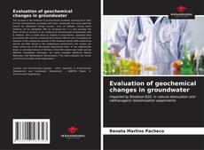 Buchcover von Evaluation of geochemical changes in groundwater