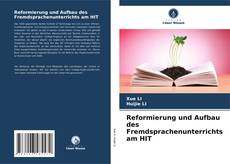 Portada del libro de Reformierung und Aufbau des Fremdsprachenunterrichts am HIT
