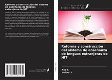 Copertina di Reforma y construcción del sistema de enseñanza de lenguas extranjeras de HIT