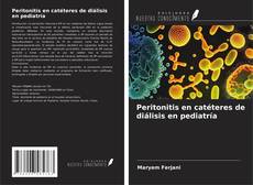Peritonitis en catéteres de diálisis en pediatría kitap kapağı