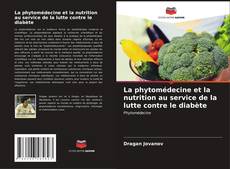 Capa do livro de La phytomédecine et la nutrition au service de la lutte contre le diabète 