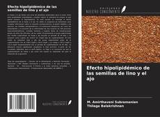 Capa do livro de Efecto hipolipidémico de las semillas de lino y el ajo 