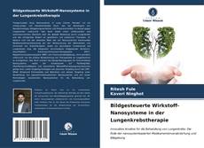 Buchcover von Bildgesteuerte Wirkstoff-Nanosysteme in der Lungenkrebstherapie